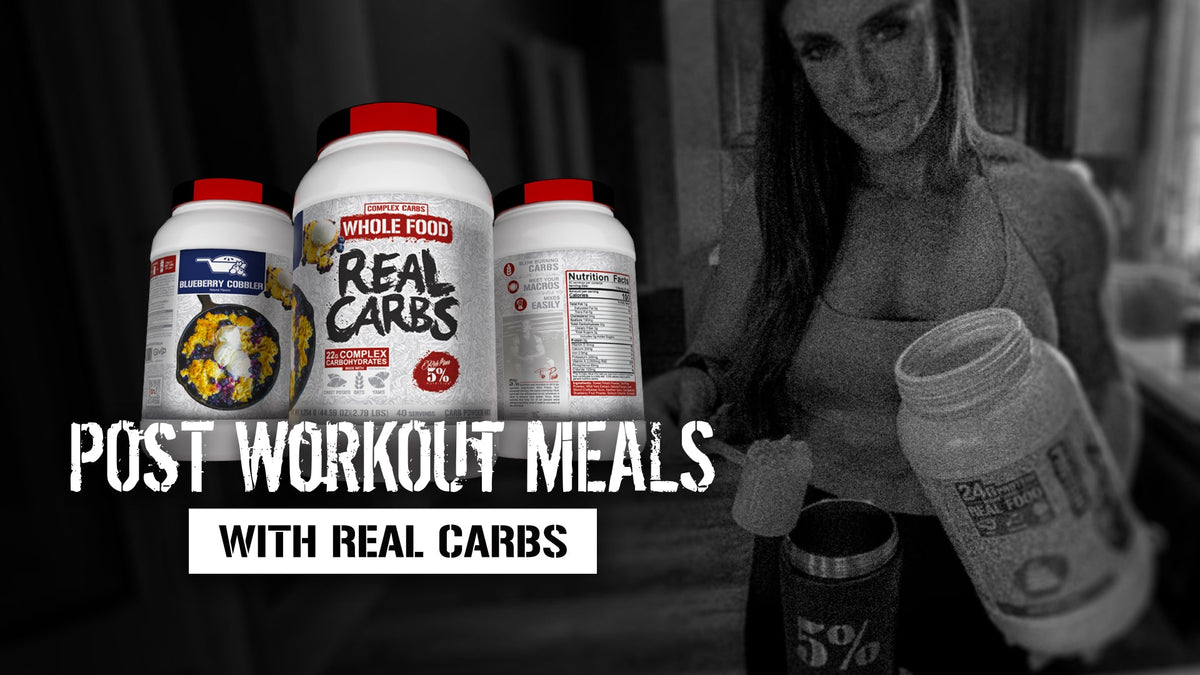 Post Workout Meals with Real Carbs