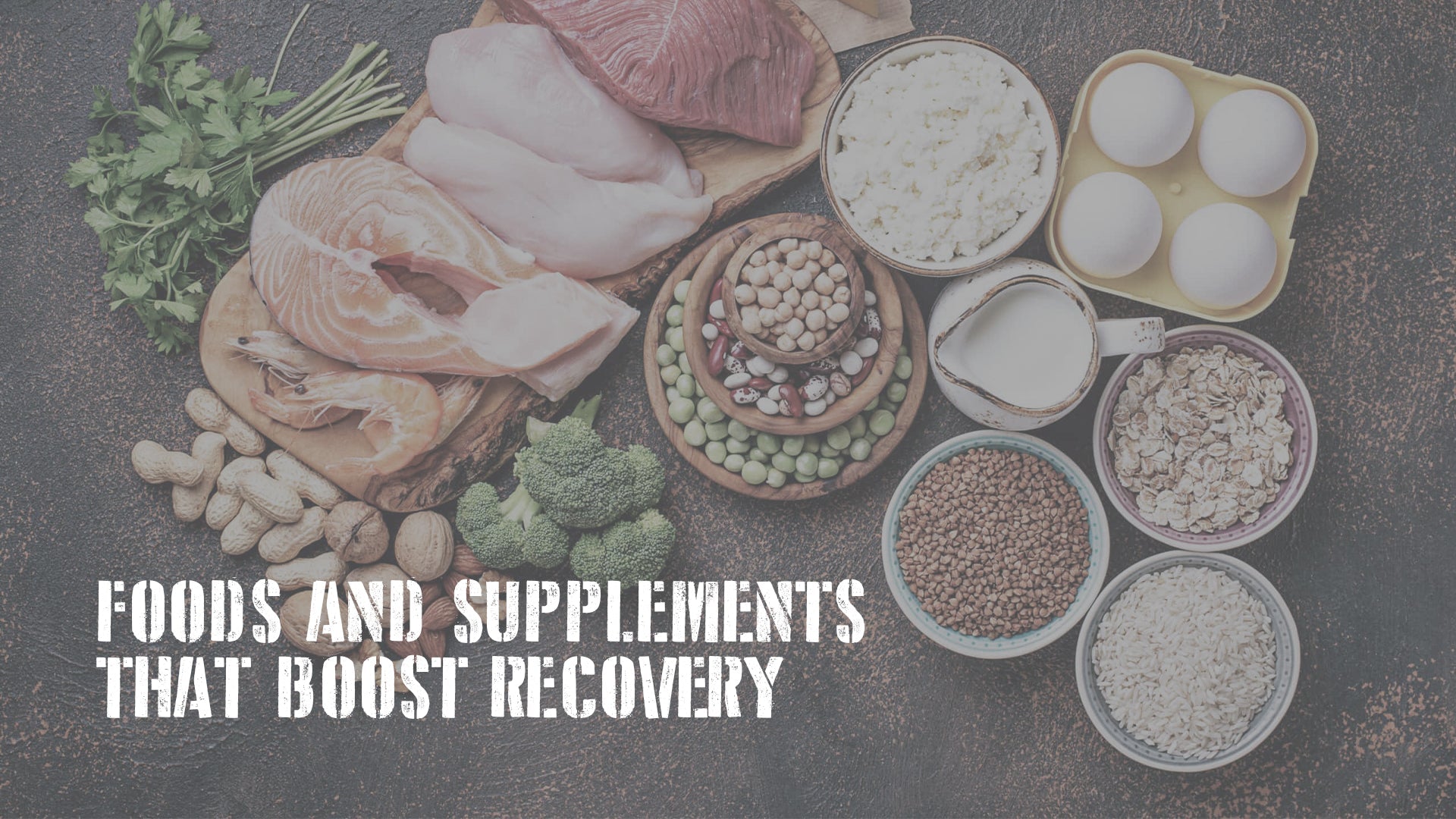 Foods And Supplements That Boost Recovery - Part 2