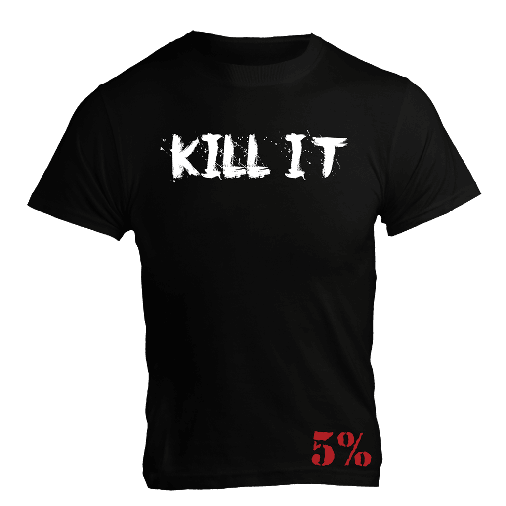 Kill It T-Shirt (Black with White & Red Graphic) - 5% Nutrition