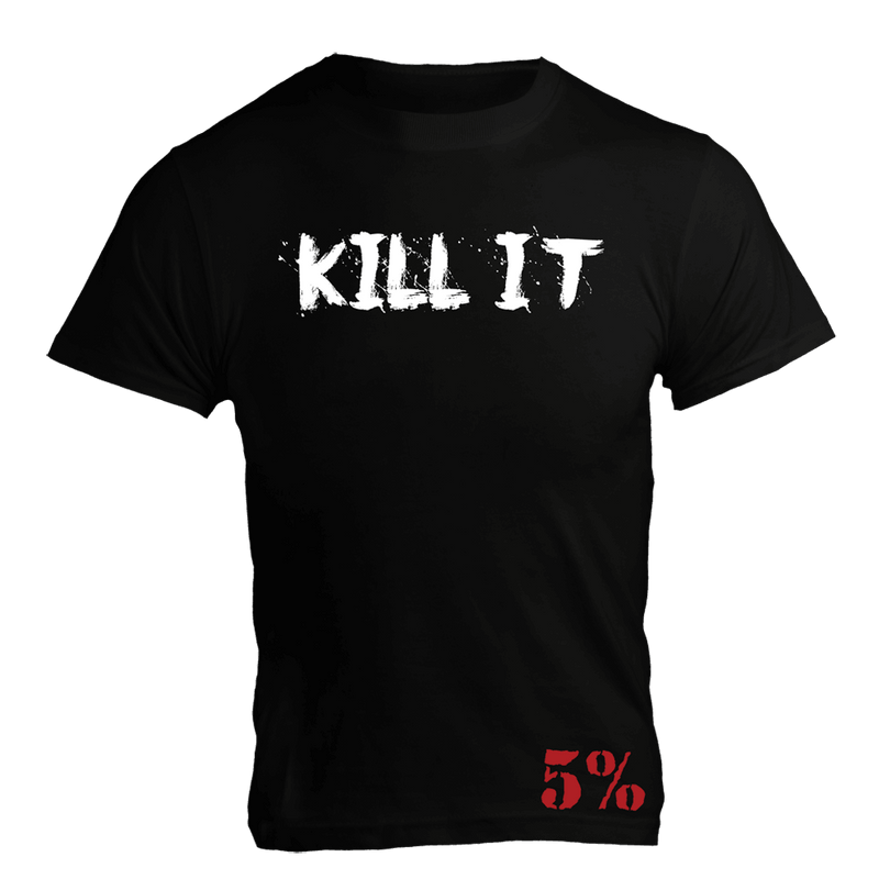 Kill It, Black T-Shirt